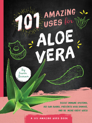 cover image of 101 Amazing Uses for Aloe Vera